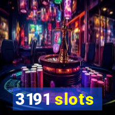 3191 slots